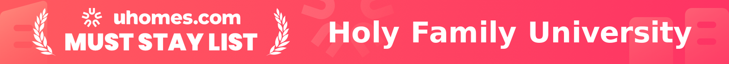Must-Stay List for Holy Family University
