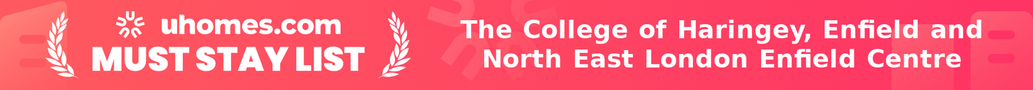 Must-Stay List for The College of Haringey, Enfield and North East London Enfield Centre