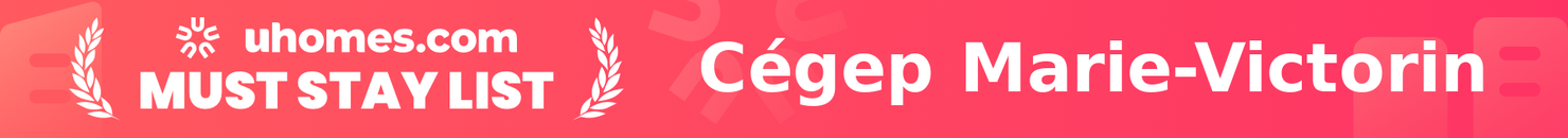 Must-Stay List for Cégep Marie-Victorin