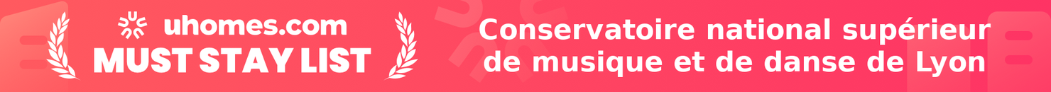 Must-Stay List for Conservatoire national supérieur de musique et de danse de Lyon