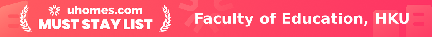 Must-Stay List for Faculty of Education, HKU