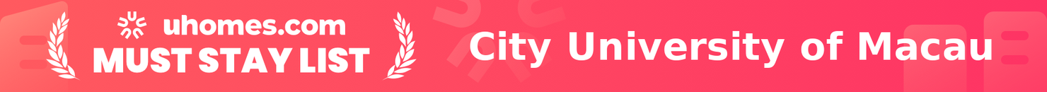 Must-Stay List for City University of Macau