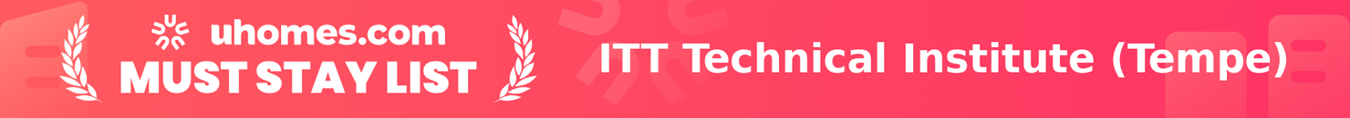 Must-Stay List for ITT Technical Institute (Tempe)