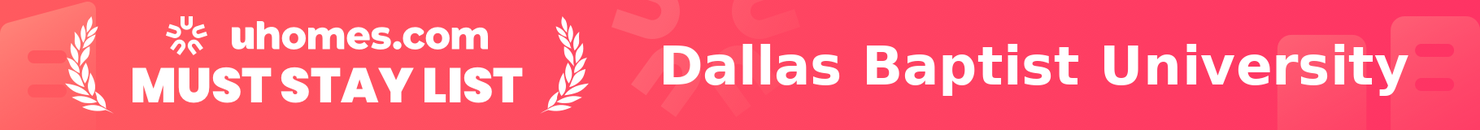 Must-Stay List for Dallas Baptist University
