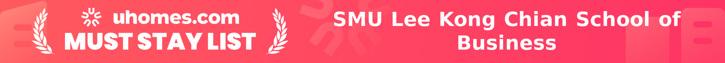 Must-Stay List for SMU Lee Kong Chian School of Business