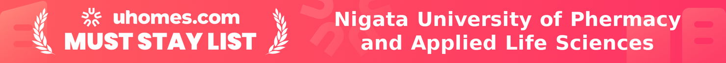 Must-Stay List for Nigata University of Phermacy and Applied Life Sciences