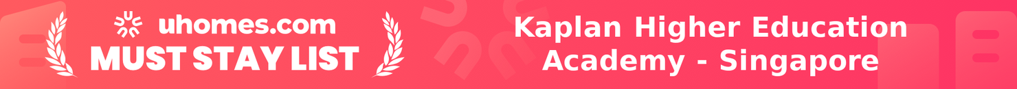 Must-Stay List for Kaplan Higher Education Academy - Singapore