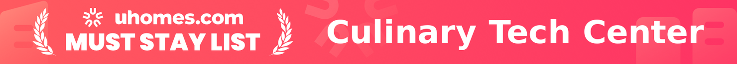 Must-Stay List for Culinary Tech Center