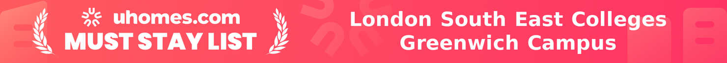 Must-Stay List for London South East Colleges Greenwich Campus