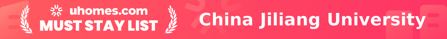Must-Stay List for China Jiliang University