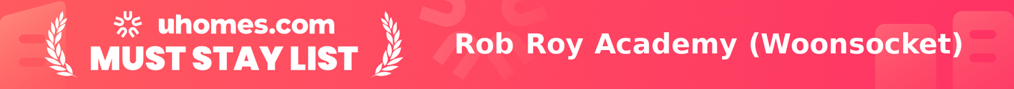 Must-Stay List for Rob Roy Academy (Woonsocket)