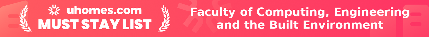 Must-Stay List for Faculty of Computing, Engineering and the Built Environment