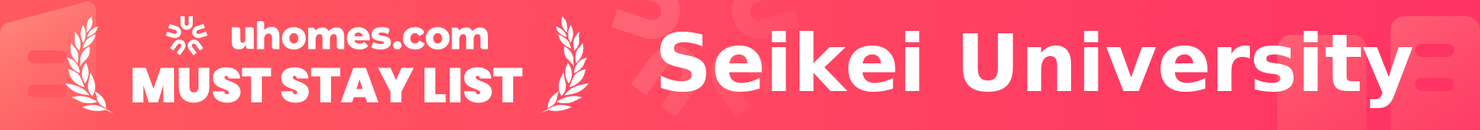 Must-Stay List for Seikei University
