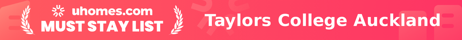 Must-Stay List for Taylors College Auckland