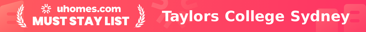 Must-Stay List for Taylors College Sydney