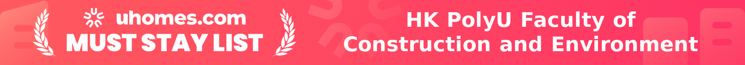Must-Stay List for HK PolyU Faculty of Construction and Environment