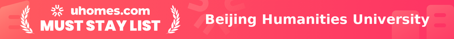 Must-Stay List for Beijing Humanities University