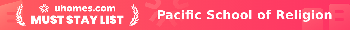 Must-Stay List for Pacific School of Religion