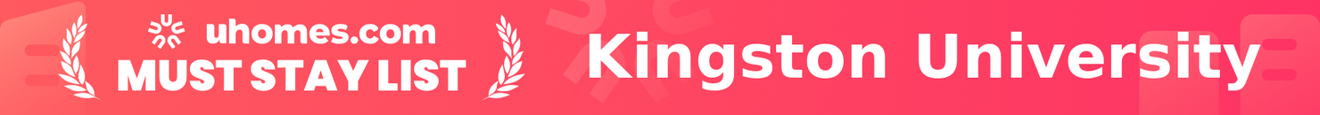 Must-Stay List for Kingston University