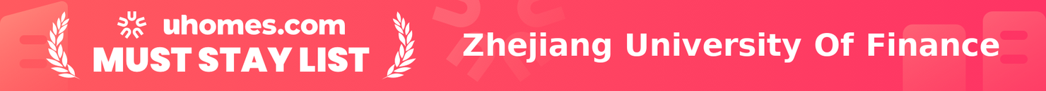 Must-Stay List for Zhejiang University Of Finance & Economics