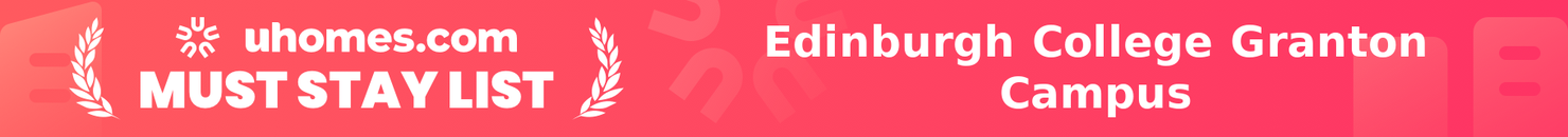 Must-Stay List for Edinburgh College Granton Campus