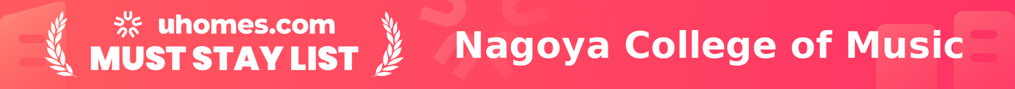 Must-Stay List for Nagoya College of Music