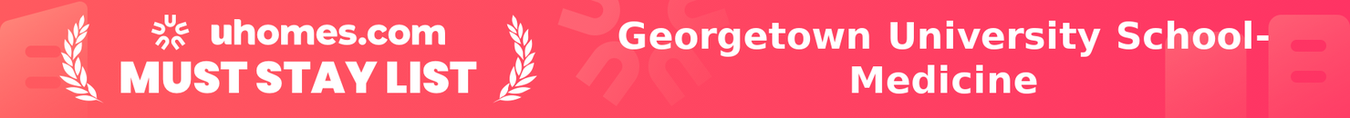 Must-Stay List for Georgetown University School-Medicine