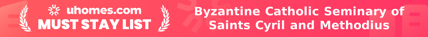 Must-Stay List for Byzantine Catholic Seminary of Saints Cyril and Methodius