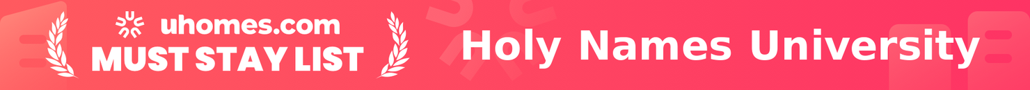 Must-Stay List for Holy Names University