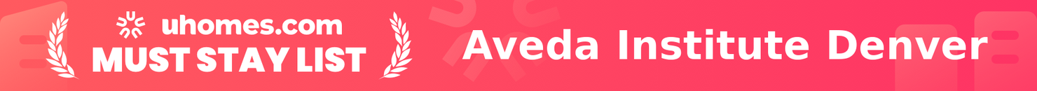 Must-Stay List for Aveda Institute Denver