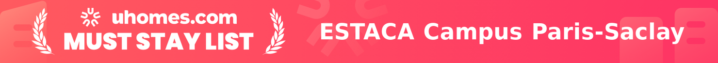 Must-Stay List for ESTACA Campus Paris-Saclay