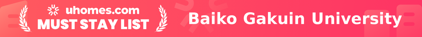 Must-Stay List for Baiko Gakuin University