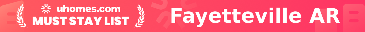 Must-Stay List for Fayetteville AR