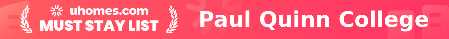Must-Stay List for Paul Quinn College