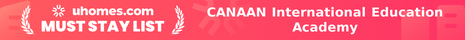 Must-Stay List for CANAAN  International Education  Academy