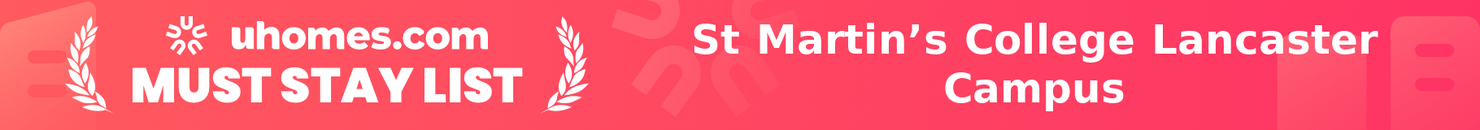 Must-Stay List for St Martin’s College Lancaster Campus