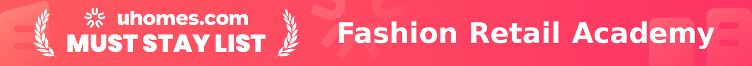 Must-Stay List for Fashion Retail Academy