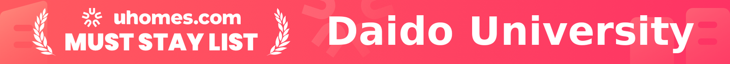 Must-Stay List for Daido University