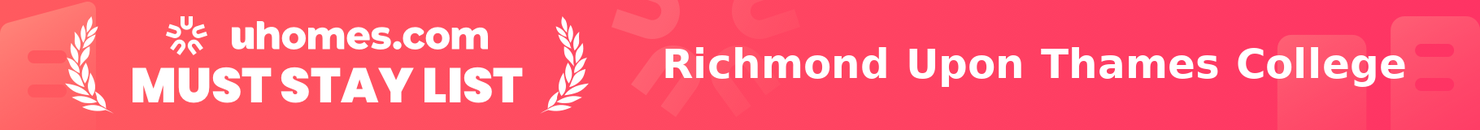Must-Stay List for Richmond Upon Thames College