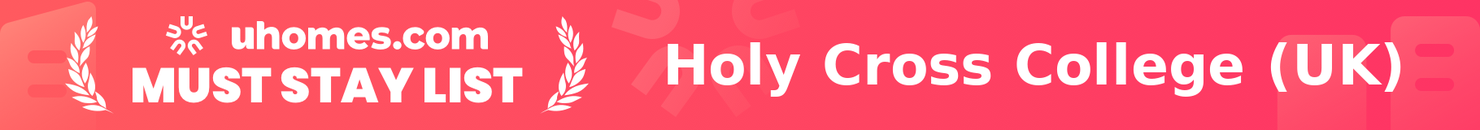 Must-Stay List for Holy Cross College (UK)