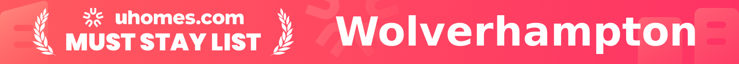 Must-Stay List for Wolverhampton