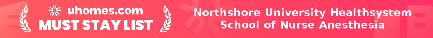 Must-Stay List for Northshore University Healthsystem School of Nurse Anesthesia