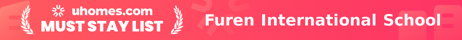 Must-Stay List for Furen International School