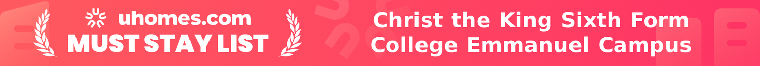 Must-Stay List for Christ the King Sixth Form College Emmanuel Campus