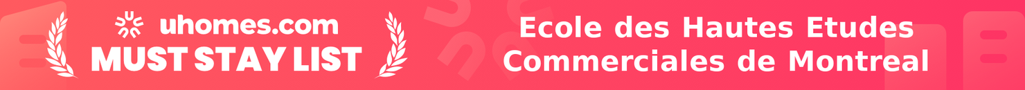 Must-Stay List for Ecole des Hautes Etudes Commerciales de Montreal