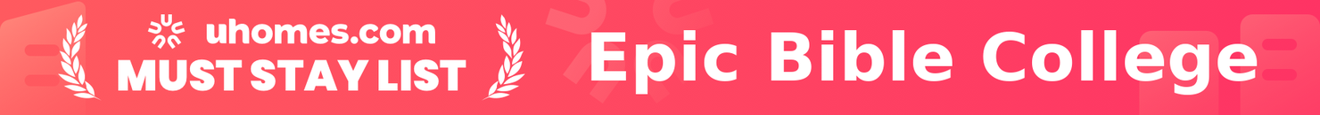 Must-Stay List for Epic Bible College