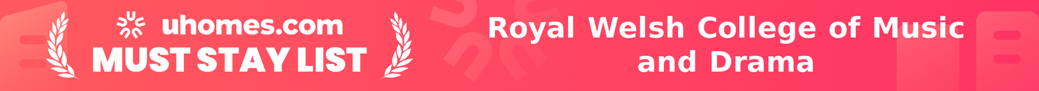 Must-Stay List for Royal Welsh College of Music and Drama