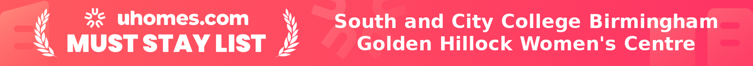 Must-Stay List for South and City College Birmingham Golden Hillock Women's Centre