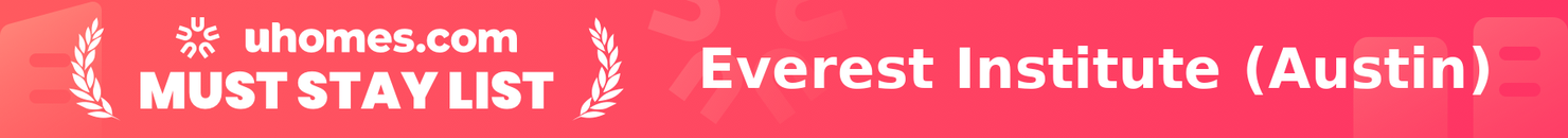 Must-Stay List for Everest Institute (Austin)