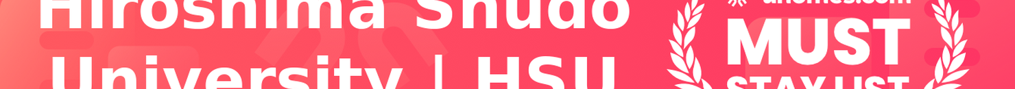 Must-Stay List for Hiroshima Shudo University | HSU